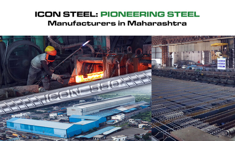 Pioneering Steel Manufacturers in Maharashtra